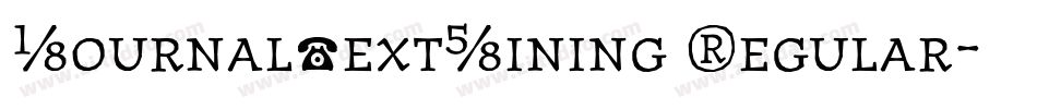 JournalTextLining Regular字体转换